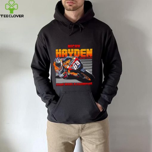 Nicky Hayden 2006 Motogp Champion Round neck T Shirt Unisex