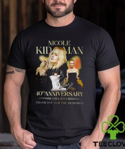 Nicole Kidman 40th Anniversary 1984 2024 Thank You For The Memories T Shirt