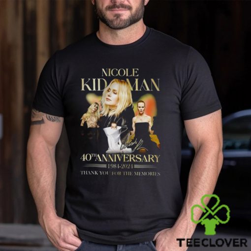 Nicole Kidman 40th Anniversary 1984 2024 Thank You For The Memories T Shirt