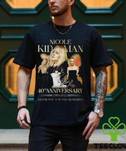 Nicole Kidman 40th Anniversary 1984 2024 Thank You For The Memories T Shirt