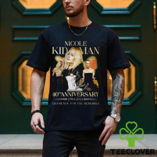 Nicole Kidman 40th Anniversary 1984 2024 Thank You For The Memories T Shirt