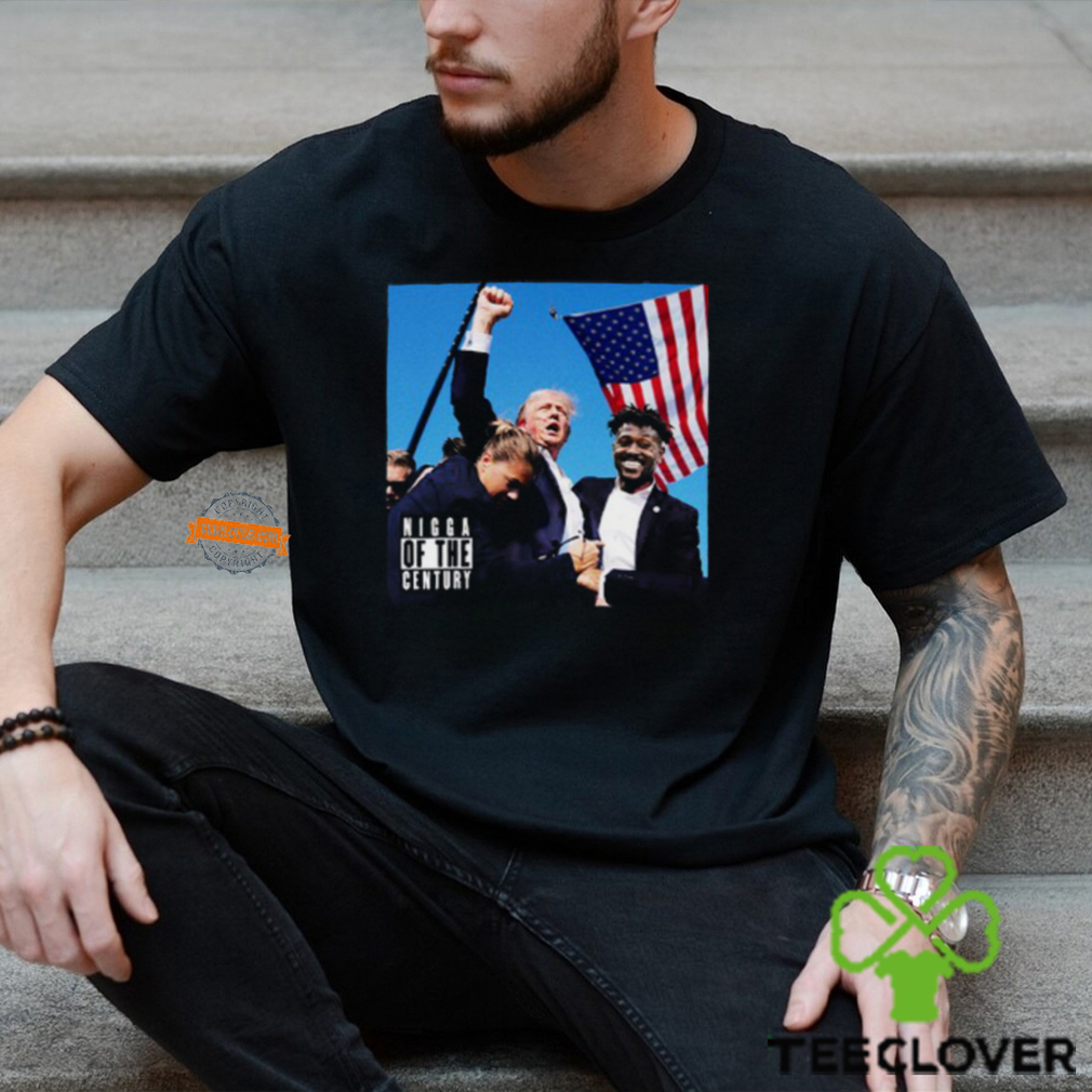 Nigga Of The Century Trump T Shirt Nigga Of The Century Trump T Shirt