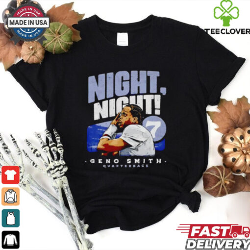 Night Night Geno Smith No. 7 Seattle Seahawks Quarterback shirt
