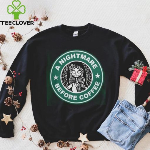 Nightmare Before Coffee Shirt