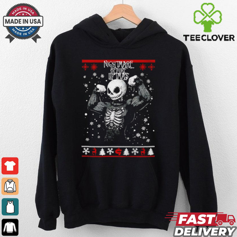 Nightmare Before Liftmas ugly Christmas shirt Nightmare Before Liftmas ugly Christmas shirt