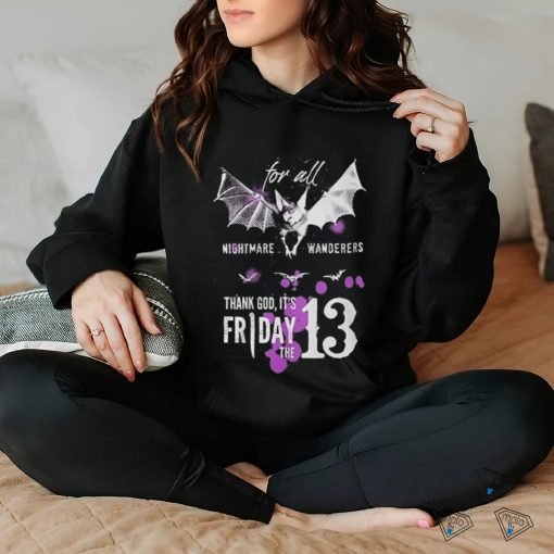 Nightmare Wanderers Thank God Its Friday The 13 Bat Shirt