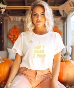 Nike Colorado Buffaloes I Ain’t Hard To Find T Shirt