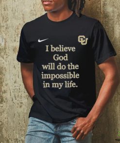 Nike I Believe God will do the Impossible in my Life Shirt