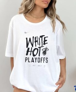 Nike Miami Heat White Hot 2024 NBA Playoffs Shirt