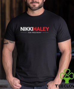 Nikki Haley For President Shirt