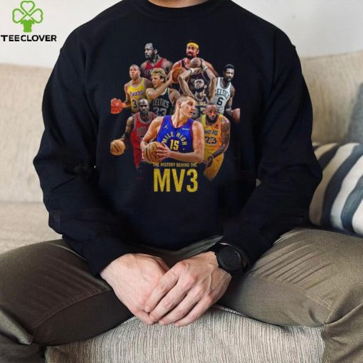 Nikola Jokic MV3 Join 3 Times MVP Iconic Players A Milestone Of His Career Unisex T Shirt