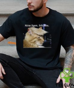 Nine Lives Bitches Tee Shirt