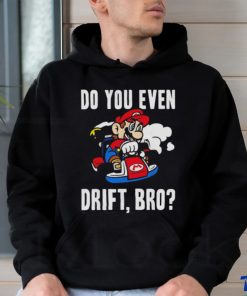 Nintendo Mario Kart Do You Even Drift Bro Graphic shirt