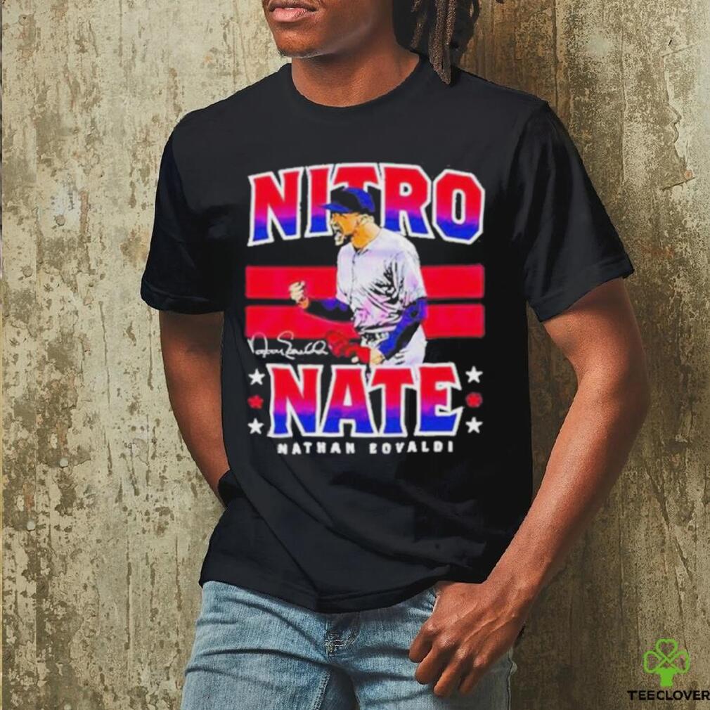 Nitro Nate Nathan Eovaldi Texas Rangers player signature T shirt Nitro Nate Nathan Eovaldi Texas Rangers player signature T shirt