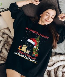 No Bullshiet Receipt Black Cat Xmas Shirt