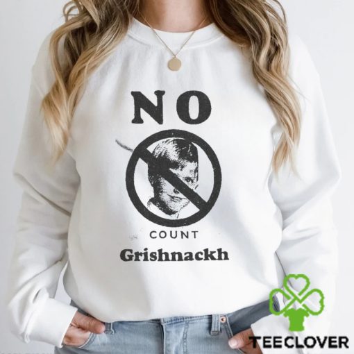 No Count Grishnackh Shirt