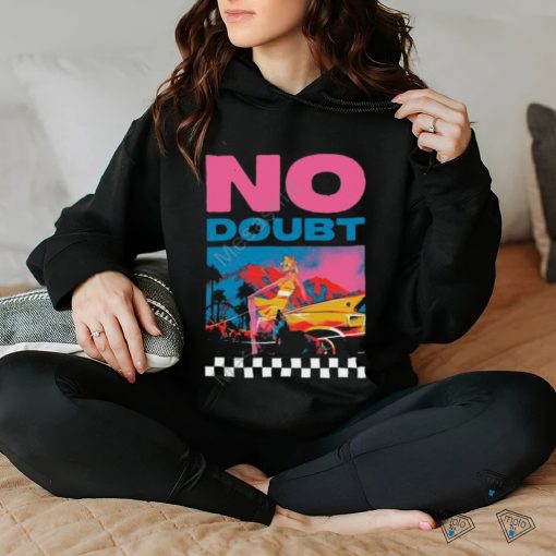 No Doubt 2024 hoodie, sweater, longsleeve, shirt v-neck, t-shirt