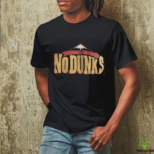 No Dunks T Shirt