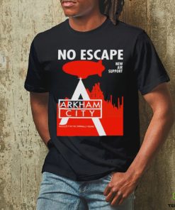 No Escape New Air Support Arkham City Ac Propaganda shirt