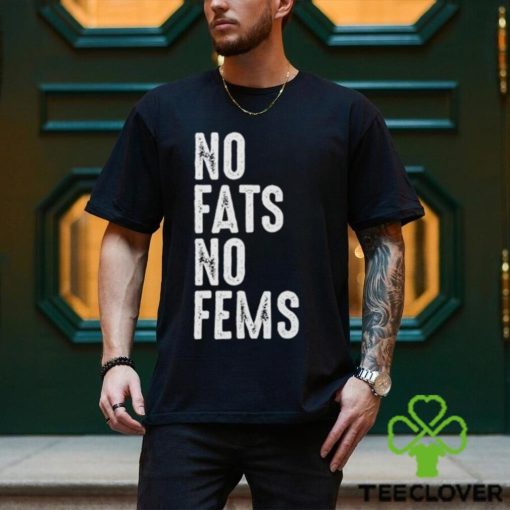 No Fats No Fems Essential T Shirt