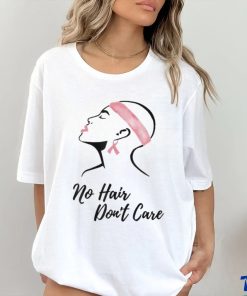 No Hair Don’t Care Shirt