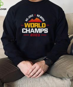 No Joke No More 2023 World Champs For Denver Basketball T Shirt 6 No Joke No More 2023 World Champs For Denver Basketball T Shirt