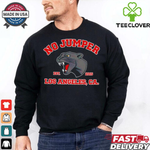 No Jumper Los Angeles CA est 2015 hoodie, sweater, longsleeve, shirt v-neck, t-shirt