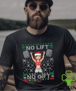 No Lift No Gif Gym Miss Santa Claus Christmas Shirt