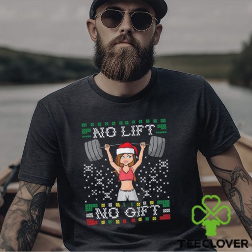 No Lift No Gif Gym Miss Santa Claus Christmas Shirt