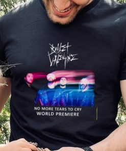 No More Tears To Cry Bullet For My Valentine Shirt