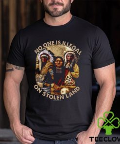 No One Is Illegal On Stolen Land Native American Shirt