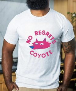 No Regrets Coyote Fox Shirt