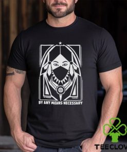 No Retreat By Any Means Necessary t shirt