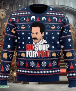 No Soup For You Seinfeld Ugly Christmas Sweater Funny Gift Ideas Christmas