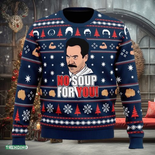 No Soup For You Seinfeld Ugly Christmas Sweater Funny Gift Ideas Christmas