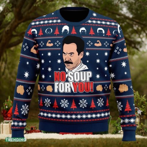No Soup For You Seinfeld Ugly Christmas Sweater Funny Gift Ideas Christmas