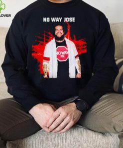 No Way Jose shirt