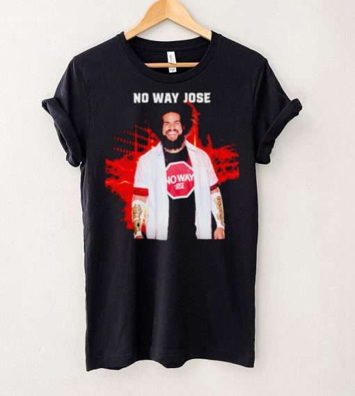 No Way Jose hoodie, sweater, longsleeve, shirt v-neck, t-shirt