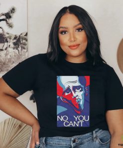 No You Can’t Megamind Shirt