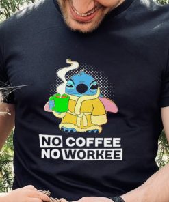 No coffee no workee Stitch character funny shirt