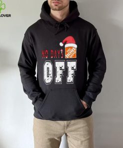 No days Santa The home depot off T shirt