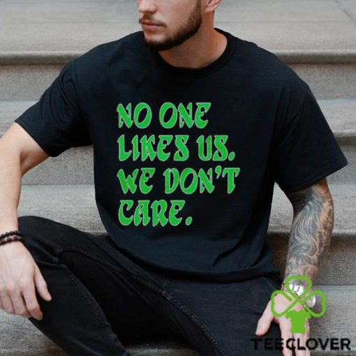 No one likes us retro hoodie, sweater, longsleeve, shirt v-neck, t-shirt