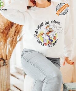 No place for fascists under this sun shirt