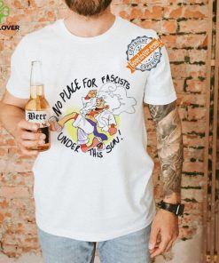 No place for fascists under this sun shirt