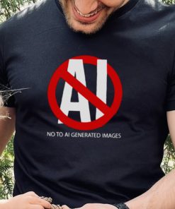 No to aI generated images T shirt