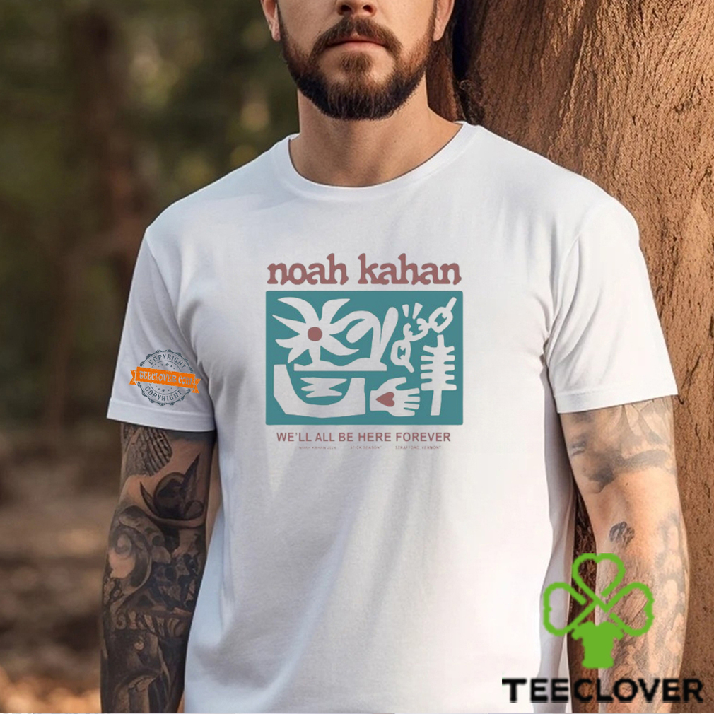 Noah Kahan 2024 We'll All Be Here Forever Tour Shirt Noah Kahan 2024 We'll All Be Here Forever Tour Shirt