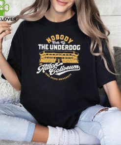 Nobody Calls Us The Underdog At Hilton Coliseum Iowa State University T Shirt