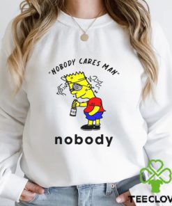 Nobody Cares Man Nobody t hoodie, sweater, longsleeve, shirt v-neck, t-shirt
