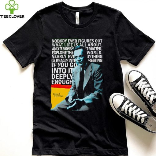 Nobody Ever Figures Out Richard Feynman Unisex Sweathoodie, sweater, longsleeve, shirt v-neck, t-shirt