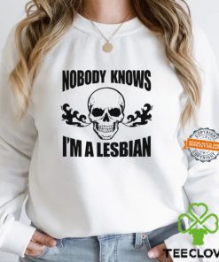 Nobody Knows I'm A Lesbian Shirt 1 Nobody Knows I'm A Lesbian Shirt
